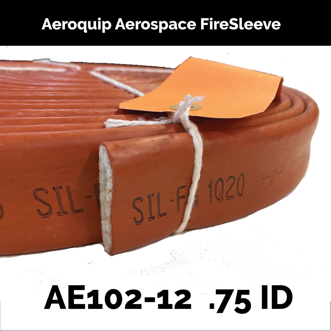 AE102-12 Eaton Aeroquip Aerospace FireSleeve ( .75 inch ID ) By The Foot