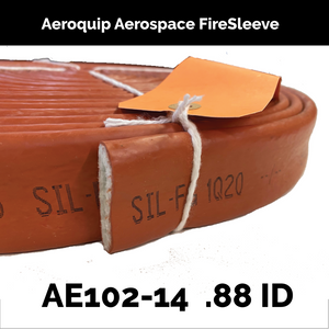 AE102-14 Eaton Aeroquip Aerospace FireSleeve ( .88 inch ID ) By The Foot